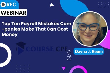 Top Ten Payroll Mistakes Companies Make That Can Cost Money